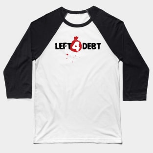 Funny Debt Money Zombie Game Logo Parody For Gamers Baseball T-Shirt